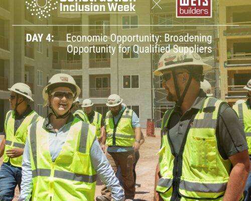 Weis Builders, Inc. Day 4 Construction Inclusion Week